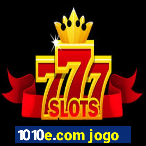 1010e.com jogo